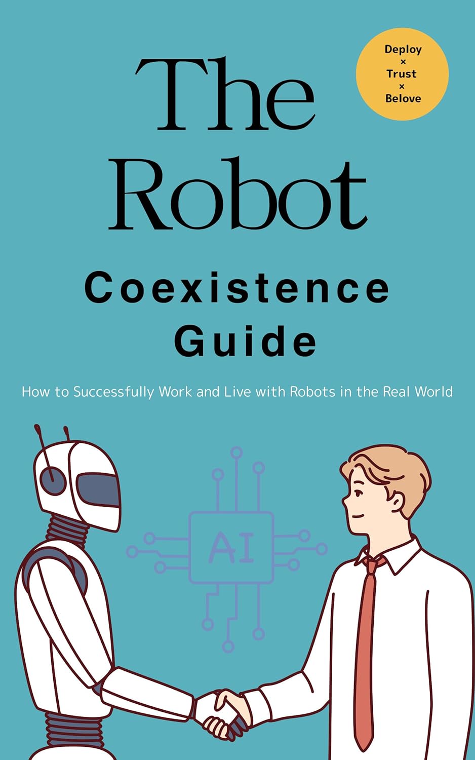 The Robot Coexistence Guide (English Edition)